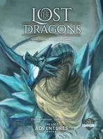 The Lost Dragons Lore Primer and Dragon Guide