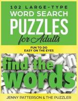 102 Large-Type Word Search Puzzles for Adults