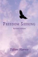 Freedom Seeking: A Complementary Workbook to Freedom Seeker