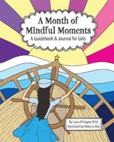 A Month of Mindful Moments