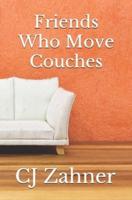 Friends Who Move Couches