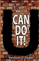 "U Can Do It!"