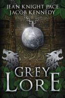 Grey Lore