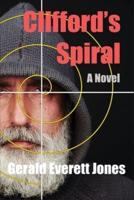 Clifford's Spiral: A Novel