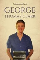 Autobiography of George Thomas Clark