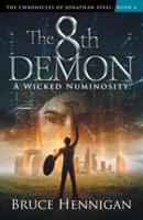 The 8th Demon: A Wicked Numinosity