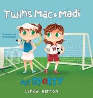 Twins Mac and Madi Get Sporty