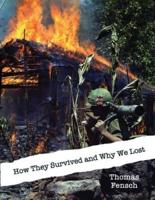 How They Survived and Why We Lost: Central Intelligence Agency Analysis, 1966: The Vietnamese Communists' Will to Persist