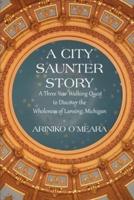 A City Saunter Story