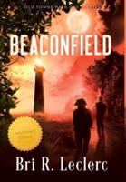 Beaconfield: Anniversary Edition