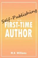 Self-Publishing for the First-Time Author