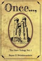 Once...,: The Once Trilogy, Vol. 1