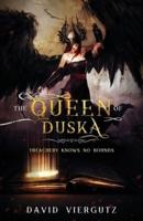 The Queen of Duska: The Demonic Compendium: Book Two