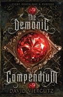 The Demonic Compendium: Book One( A Grimdark Epic Fantasy Novel)