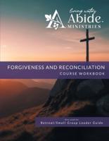 Life in Forgiveness Workbook for On-Line Course