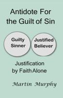 Antidote For the Guilt of Sin