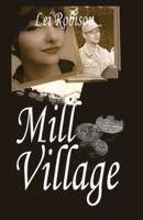 Mill Village