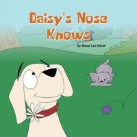 Daisy's Nose Knows