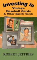 Investing in Vintage Baseball Cards & Other Sports Cards