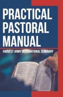 Practical Pastoral Manual