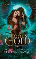 Fool's Gold: a Fantasy Romance