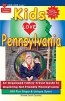 KIDS LOVE PENNSYLVANIA, 6th Edition