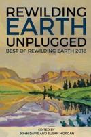 Rewilding Earth Unplugged: Best of Rewilding Earth 2018