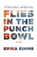 Flies in the Punch Bowl