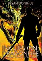 INCURSION: Dragonfire