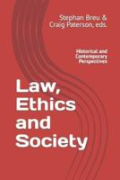 Law, Ethics and Society
