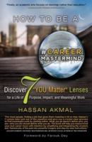 How to Be a Career Mastermind(TM)
