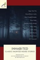 Inhabited: Classic Haunted House Stories