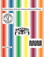 A Fleet History of the San Francisco Municipal Railway