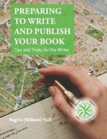 Preparing to Write and Publish Your Book