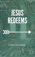 Jesus Redeems