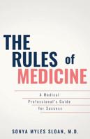 The Rules of Medicine