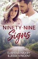 Ninety-Nine Signs