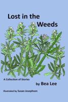 Lost in the Weeds