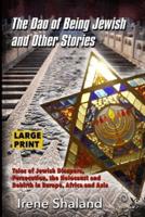 The Dao of Being Jewish and Other Stories