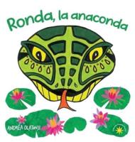 Ronda, La Anaconda