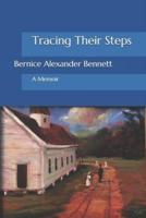 Tracing Their Steps: A Memoir