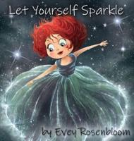 Let Yourself Sparkle