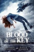 Blood of the Key: Part 2 of The Berylian Key