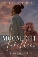 Moonlight and Fireflies