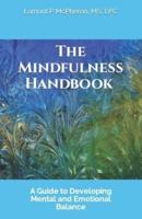 The Mindfulness Handbook