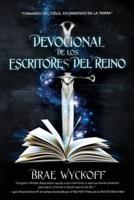 DEVOCIONAL DE LOS ESCRITORES DEL REINO: "Tomando del Cielo, Escribiendo en la Tierra"