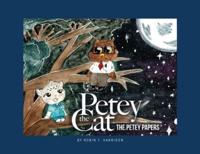 Petey the Cat : The Petey Papers