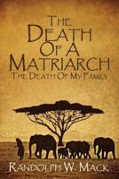 The Death Of A Matriarch
