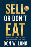 Sell or Don't Eat