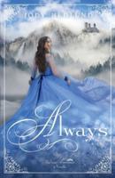 Always: A Lost Princesses Novella